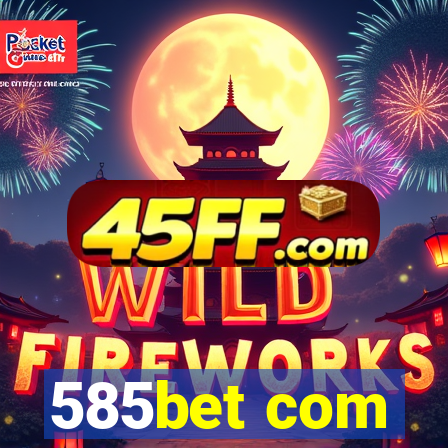 585bet com